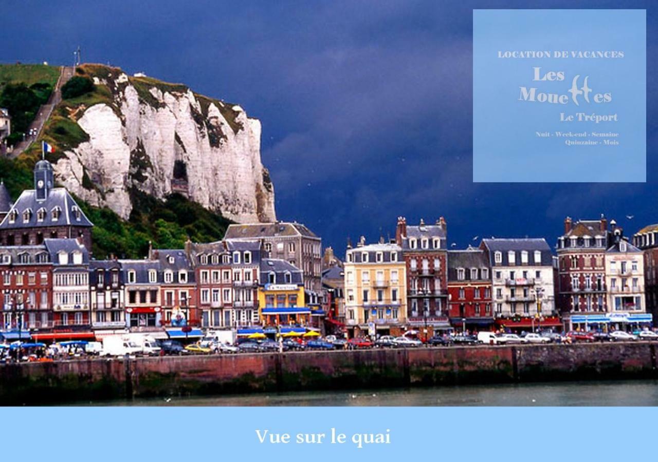 Les Mouettes Apartamento Le Tréport Exterior foto